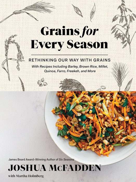 Grains for every season by Joshua McFadden