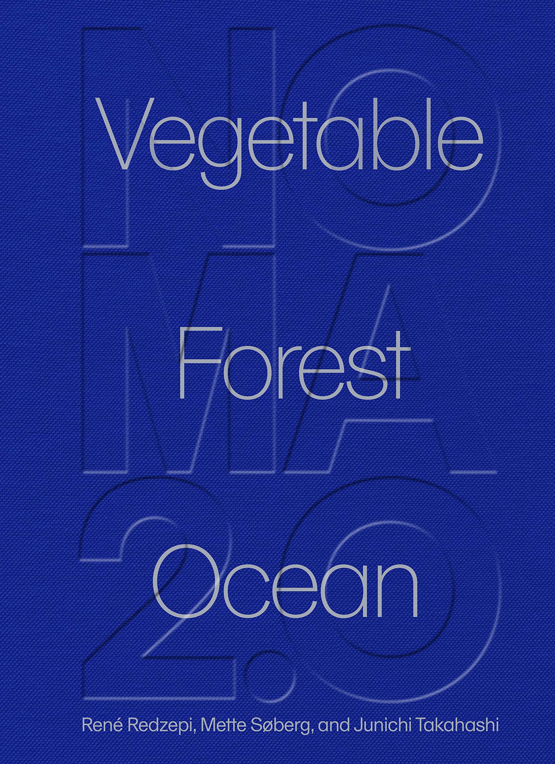 Noma Vegetable Forest Ocean