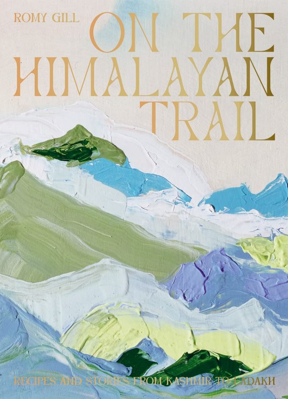 On The Himalayan Trail by Romy Gill
