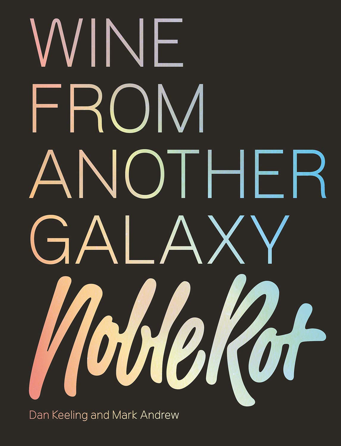 Wine from another galaxy