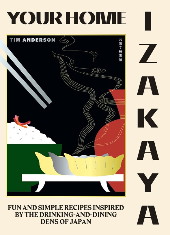 Your Home Izakaya by Tim Anderson