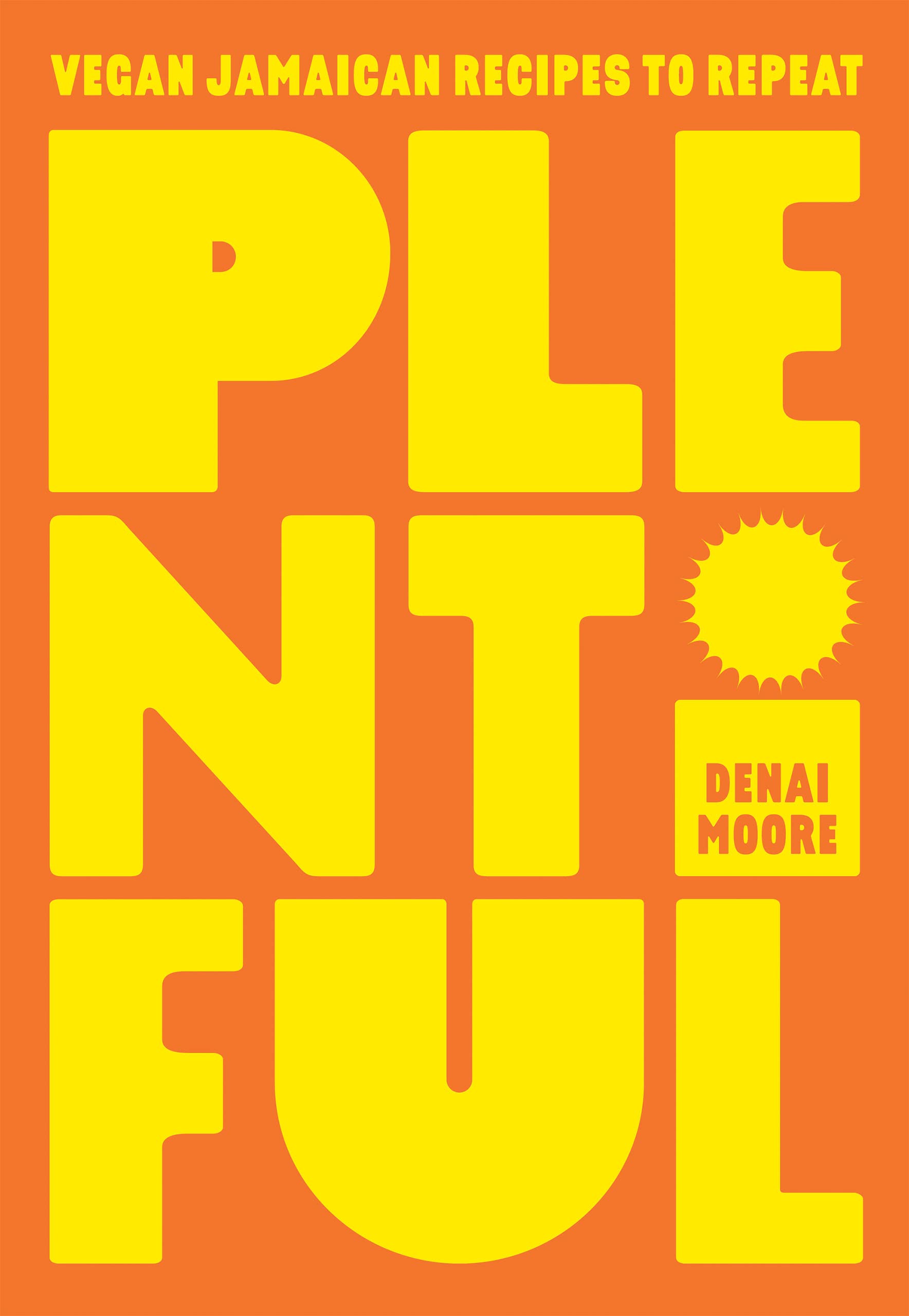 Plentiful by Denai Moore